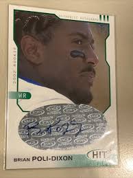 2002 SAGE Hit Auto Emerald Brian Poli-Dixon #H42 Rookie Auto RC