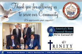 Thank You For Allowing Us To Serve Our Community Trinity Funeral Homes Harlingen Tx
