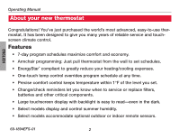 It requires 4 aa batteries to operate . Honeywell Th8110u1003 Owner S Manual
