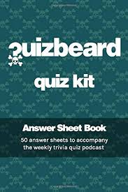 Rd.com knowledge facts consider yourself a film aficionado? Quizbeard Quiz Kit Answer Sheet Book 50 Answer Sheets To Accompany The Weekly Trivia Quiz Podcast Podcast Quizbeard 9798637478125 Amazon Com Books