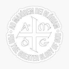 Ad majorem dei gloriam definition, for the greater glory of god: Ad Majorem Dei Gloriam Sticker By Cmills730 Redbubble