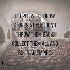 Build An Empire Words Inspirational Words Great Quotes