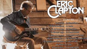 Welcome to eric clapton's mailing list. Eric Clapton Greatest Hits 2020 Best Songs Of Eric Clapton Eric Claptop Collection 2020 Youtube