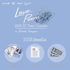 Upcoming k pop shows in manila a definitive guide wonder. Iu Malaysia Fanpage On Twitter Update All Vvip Ticket Holders Of Lovepoeminkl May Redeem A Set Of Vvip Gifts On The Concert Day Itself Dec 21 From 4pm 6 30pm At