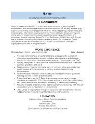 Project management, client management, business requirements, software design and testing, training and mentoring, team development. It Consultant Resume Example 3 Expert Tips Zipjob