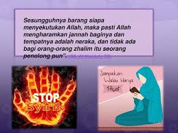 Maybe you would like to learn more about one of these? Syirik Dan Bahaya Bagi Manusia Ppt Download