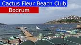 Enjoy unbeatable last minute availability at cactus fleur beach club hotel just 2.2 km from dodo beach cozy rooms with garden views fast and secure booking! Cactus Fleur Beach Yalikavak Bodrum Turkey Youtube