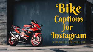 51 Stunning Bike Captions For Instagram