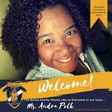 Welcome back, welcome back, WELCOME BACK! Ms. Polk is returning to Ballou  as the Theatre Arts teacher after being away for five years. She believes  education can open doors to accomplish dreams.