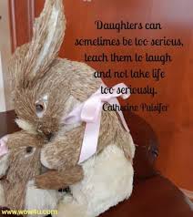 50 Daughter Quotes Inspirational Words Of Wisdom