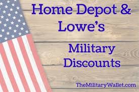 Home Depot And Lowe S 10 Military Discount Policy Year Round Home Depot Military Discounts Military