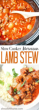 Today we have a delicious and easy lamb curry recipe from my friend justyn who blogs over at creative christian mama. Slow Cooker Moroccan Lamb Stew Ahead Of Thyme