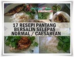 My Family Diaries 17 Resepi Pantang Selepas Bersalin Normal Caesarean Confinement Food Food For Breastfeeding Moms Healthy Recipes