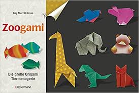 Süßer origami osterkorb in form eines osterhasen. Zoogami Set Die Grosse Origami Tiermenagerie Buch Und 64 Blatt Bedrucktes Faltpapier Amazon De Gross Gay Merrill Bucher