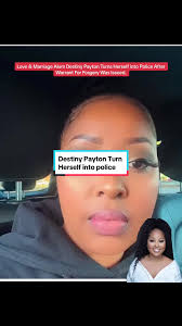 Destiny Payton Arrest 2024
