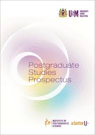In fact, this fellowship indicates that malaysia is ready to acknowledge and. Postgraduate Studies Prospectus Institute Of Graduate Studies Usm