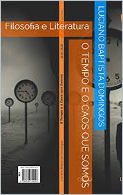 Esta é a conta oficial do departamento de 'o tempo' da televisión de galicia visita @tvgalicia para máis información. O Tempo E O Caos Que Somos Filosofia E Literatura Filosofia Literatura Hermetismo Viagem No Tempo Livro 1 Portuguese Edition Ebook Baptista Domingos Luciano Amazon De Kindle Shop