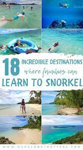 18 Sensational Snorkelling Destinations For Families Beginners Our Globetrotters