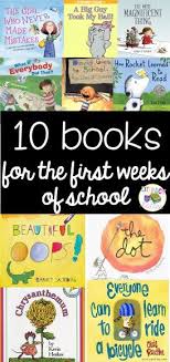 10 Books For The First Weeks Of School Kindergarten Books School Activities Preschool Books