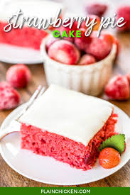 Combine cake mix, flour, jello and water. Strawberry Pie Cake Made With Pie Filling Plain Chicken