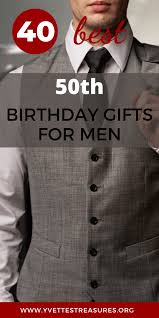 Turning 50 years old is an important milestone in anybody's life. Unique 50th Birthday Gifts Men Will Absolutely Love You For