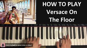 Our lesson is an easy way to see how to play these sheet music. Bruno Mars Versace On The Floor Piano Tutorial Lesson Chords Chordify