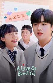 A Love So Beautiful Web Drama 2020 Series E Filmes Filmes Melhores Doramas