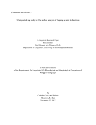 Pdf What Particle Ng Really Is The Unified Analysis Of Tagalog Ng And Its Functions Maryam Casimiro And Lyshan Macasero Academia Edu