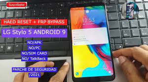 Code entry instructions for lg phones: Auge Bypass Frp Hard Reset Lg Stylo 5 Lm Q720ps Android 9 Parche De Suguridad 2021 Gsmneo