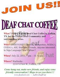Welcome to the silversurfers new look forum. Deaf Chat Coffee Lufkin Texas Deaf Network Of Texas