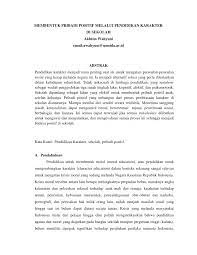 Pendidikan karakter adalah pemberian pandangan mengenai berbagai jenis nilai hidup, seperti kejujuran, kecerdasan, kepedulian, tanggung jawab, kebenaran, keindahan, kebaikan, dan keimanan. Pdf Membentuk Pribadi Positif Melalui Pendidikan Karakter Di Sekolah