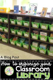 Classroom Library Set Up Classroom Library Organization Kindergarten Classroom Setup Classroom Library