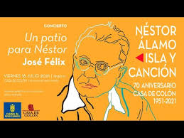 Concierto 'Un patio para Néstor' José Félix. 70 aniversario Casa de Colón