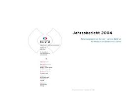 Er informierte sein team, regte weiterbildung an und. Jahresbericht 2004 Fz Borstel