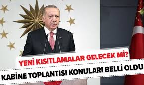 Peki kabine toplantısı kaç günde bir yapılıyor? Kabine Toplantisi Konulari Son Dakika Kabine Toplantisi Ne Zaman Saat Kacta 14 Aralik Yeni Kisitlamalar Gelecek Mi