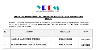 Jawatan kosong 2019 terkini ok? Jawatan Kosong Terkini Yayasan Pembangunan Ekonomi Malaysia Ypem Sales Marketing Officer Internship For Sales Marketing Kerja Kosong Kerajaan Swasta