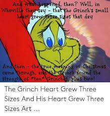Ten thousand feet up, up the side of mount crumpet, he rode with his load to the tiptop to dump it!. 25 Best Memes About Grinch Heart Grew Grinch Heart Grew Memes