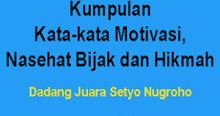 Dan mempelajarinya di kelas 5 dan 6. Kumpulan Kata Kata Motivasi Nasehat Bijak Dan Hikmah Bagian 1 Salam Edukasi