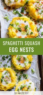 Spaghetti Squash Egg Nests In 2020 Whole Food Recipes Healthy Breakfast Recipes Spaghetti Squash Recipes