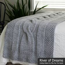 It's a satisfying, easy project to knit and makes a wonderful housewarming gift, either for yourself or someone you know. Fifty Four Ten Studio River Of Dreams New Chunky Cable Bed Runner Knitting Pattern