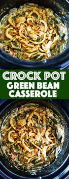 Crock Pot Green Bean Casserole Recipe Green Bean Casserole Crock Pot Crockpot Green Beans Greenbean Casserole Recipe