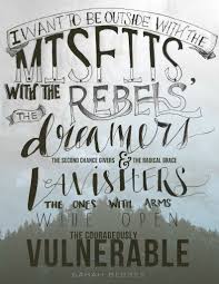 I Want To Be Outside With The Misfits Print Misfits Quotes Quote Jar Inspirational Words