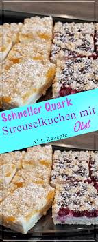 Schneller Quark Streuselkuchen Mit Obst Kochen Rezepte Einfach Kostlich Streuselkuchen Mit Obst Quark Streuselkuchen Streusel Kuchen