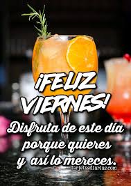 2 descargar imagenes de feliz viernes bendiciones. Disfruta De Este Dia Porque Quieres Y Asi Lo Mereces Feliz Viernes Tarjetasdiarias Com