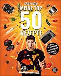 Download In Pdf Crispyrobs Meine Top 50 Rezepte Schnelle Und Einfache In 2021 Schnelle Gerichte Sandwichmaker Rezepte