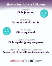 How To Say Sorry In Afrikaans