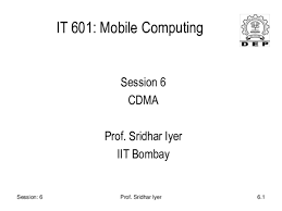 The cdma community, under the umbrella of the 3rd generation partnership project 2, has embarked on a standardization effort for wireless data based on mobile ip. Ppt 06 Cdma Presentation Rajesh Singh Academia Edu