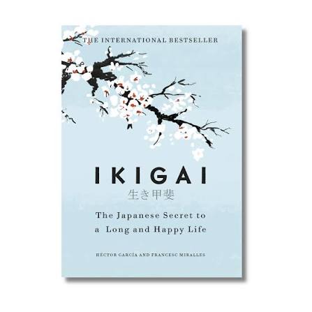 Ikigai: The Japanese Secret to a Long Life