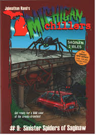 American chillers and michigan chillers are a series of horror novels for children written by author johnathan rand. Sinister Spiders Of Saginaw Michigan Chillers Johnathan Rand 9781893699151 Amazon Com Books