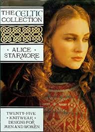 The Celtic Collection : Twenty-Five Knitwear Designs for Men and Women used  book by Alice Starmore: 9780943955650